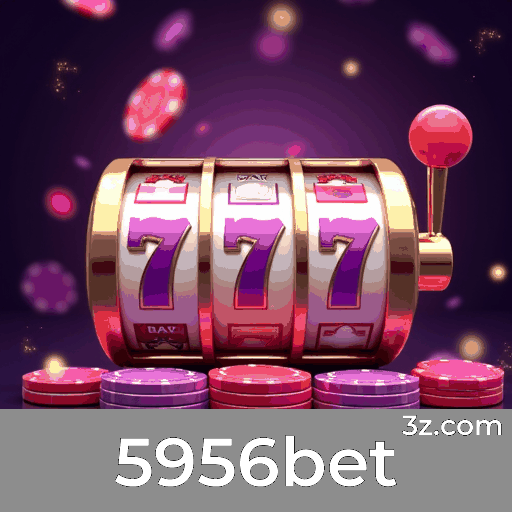 5956bet: Seu Cassino Online Seguro e Premiado